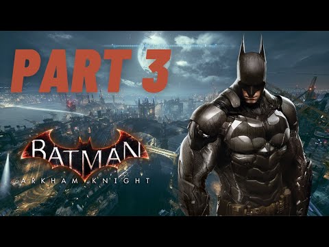 Batman Arkham Knight Gameplay Walkthrough - Part 3 - Batsuit V8.03 (PS5) - No Commentary