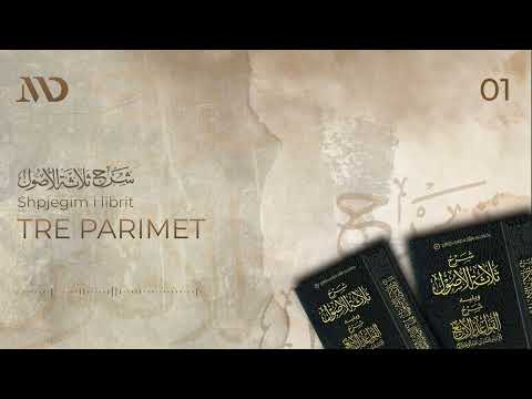 1.Shpjegimi i librit Tre Parimet - Hoxhë Mexhid Dubova