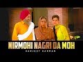 Nirmohi Nagri Da Moh Harjeet Harman Official Song Hoor