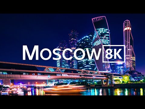 Moscow in 8K ULTRA HD 60FPS - The Heart of Russia