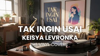 Download lagu Tak Ingin Usai - Keisya Levronka | Smooth Jazz Cover by The Vinyl mp3 Download lagu Tak Ingin Usai - Keisya Levronka | Smooth Jazz Cover by The Vinyl mp3