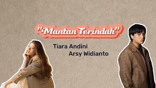 Download lagu Arsy Widianto, Tiara Andini - Mantan Terindah (Lirik) mp3