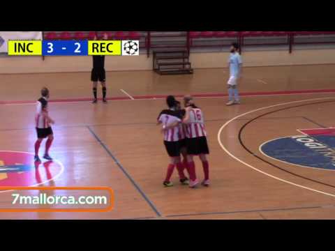 ELECTRICA C.I.E.M. CF-INCA FUTSAL 6 - 2 RECREATIU MANACOR 7MALLORCA