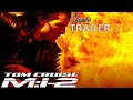 Mission Impossible II Classic Trailer 2000