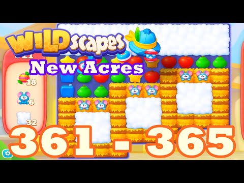 Wildscapes: New Acres Level 361 - 365 HD Gameplay | 3 match puzzle | android | 362 | 363 | 364 | IOS
