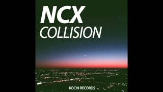 NCX - Collision [Free Download]