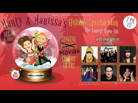 Marty and Marissa's Holiday Spectacular - The Variety Hour-ish