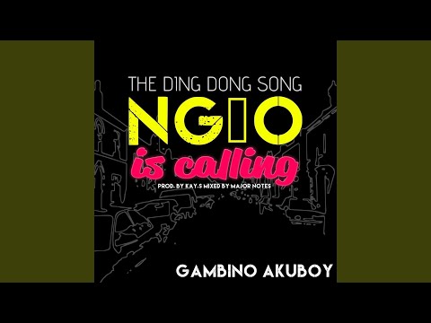 The Ding Dong Song NG10 Is Calling
