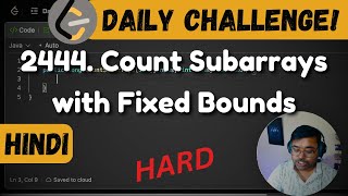 YouTube video '2444. Count Subarrays With Fixed Bounds | leetcode daily challenge | DSA | Shashwat Tiwari | Hindi'
