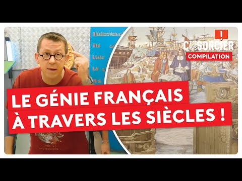 Le Génie Français à travers les Siècles ! - C'est pas sorcier