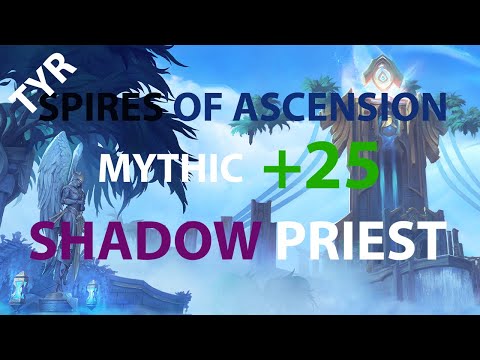 [S2] +25 Spires of Ascension (Shadow Priest PoV)
