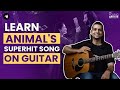 Sataranga Guitar Tutorial Animal Movie Viral Song Guitarlesson Siffyoungartiste