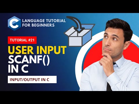 Scanf in C Programming: User Input | C Language Tutorial for Beginners #21