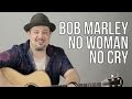 Bob Marley No Woman No Cry Guitar Lesson Easy Acoustic Songs For Guitar