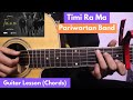 Timi Ra Ma - Partwartan Band | Guitar Lesson (Chords)