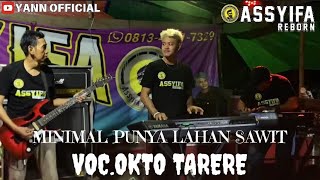 Download lagu MINIMAL PUNYA LAHAN SAWIT COVER REMIX ~ ASSYIFA REBORN~OKTO TARERE mp3 Download lagu MINIMAL PUNYA LAHAN SAWIT COVER REMIX ~ ASSYIFA REBORN~OKTO TARERE mp3