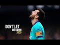 Lionel Messi ► Don't Let Me Down ● Skills & Goals 2020 | HD