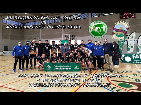 IBEROQUINOA BM. ANTEQUERA VS AX PUENTE GENIL. FINAL COPA ANDALUCÍA 2021 PARTE 1