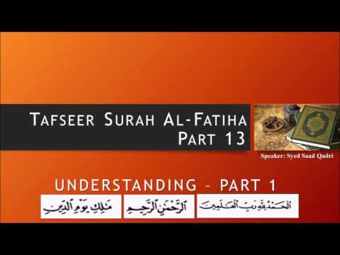 Tafseer Surah Al-Fatiha Part 13 - English