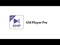 KMPlayer Pro v2.3.1 [Paid] [Latest]