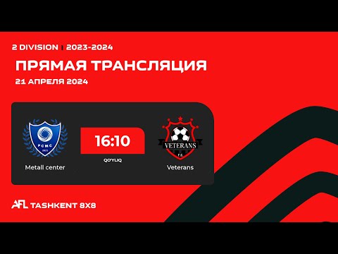 AFL Uzbekistan  2 division  16 tur  METALL CENTER - VETERANS