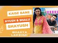 SHAYUSH BHAGYA LAKSHMI|| Aman Gandhi||Munira Kudrati||Annkit bhatia||Bhagya lakshmi cast||balwinder