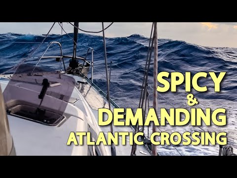 BIG WAVES, SQUALLS & Sleep Deprived During ATLANTIC CROSSING (Part 5) - Ep 173