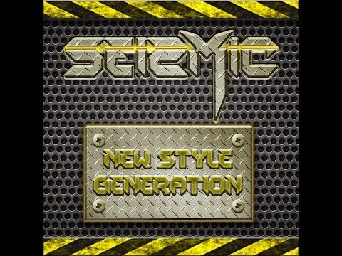 Seizmic - New Style Generation (Original Mix)