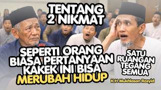 Download lagu LIKE A REGULAR PERSON! THIS GRANDPA'S QUESTION CAN CHANGE YOUR LIFE ABOUT 2 GUS MUKHLASON BENEFITS mp3