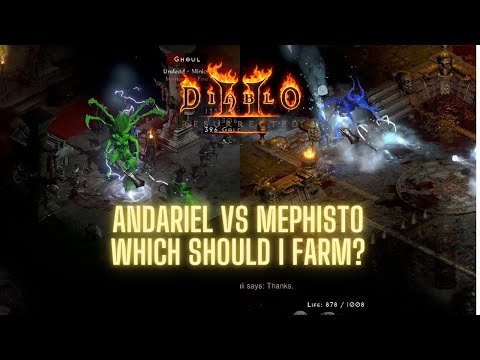 Diablo 2 Resurrected - Andariel vs Mephisto for magic finding. Is one more efficient than the other?