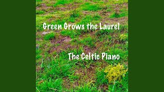 Green Grows the Laurel