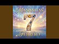 Mañanitas 7 de Febrero