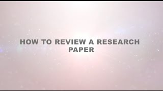How to Review a Research Paper