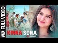 Kinna Sona Full Video | Marjaavaan | Sidharth M, Tara S | Meet Bros,Jubin N, Dhvani Bhanushali Kinna Sona Full Video | Marjaavaan | Sidharth M, Tara S | Meet Bros,Jubin N, Dhvani Bhanushali