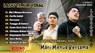 Download lagu MARI MENUA BERSAMA | CERITA INDAH | PARCUMA | TUNGGU DI AMBON | LAGU TIMUR AMBON TERPOPULER mp3 Download lagu MARI MENUA BERSAMA | CERITA INDAH | PARCUMA | TUNGGU DI AMBON | LAGU TIMUR AMBON TERPOPULER mp3