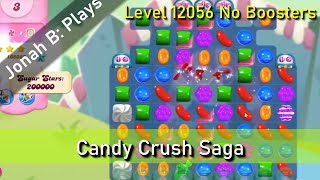 Candy Crush Saga Level 12056 No Boosters