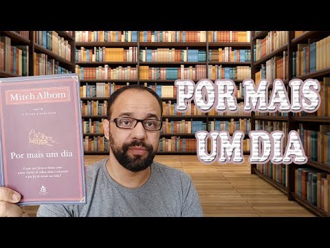 Por mais um dia (Mitch Albom) | Vandeir Freire