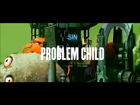 PROBLEM CHILD