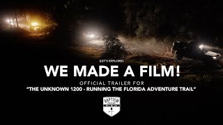 "The Unknown 1200" Official Trailer by Waypoint Unknown