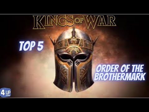 Kings of War Top 5: Order of the Brothermark