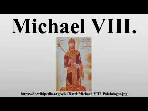 Michael VIII.