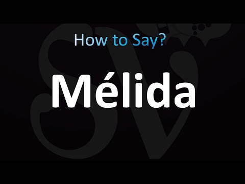 How to Pronounce Mélida (CORRECTLY!)