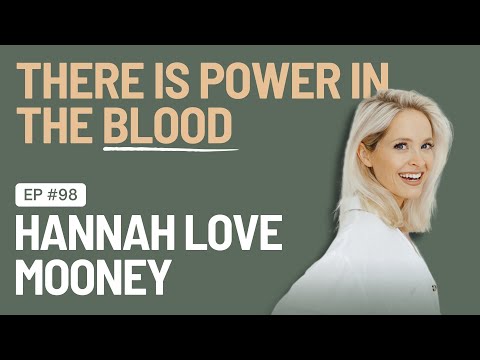 EP 98 - There Is Power In The Blood