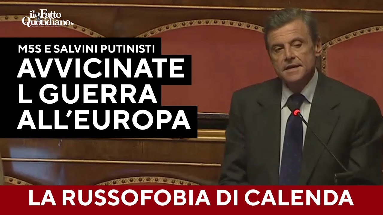 La russofobia di Calenda: "M5S e Salvini putinisti, così avvinciate la guerra all'Europa"