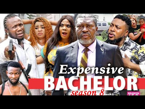 EXPENSIVE BACHELOR SEASON 8 (Trending New Movie) - KANAYO O KANAYO|NOSA REX 2021 Nollywood Movie