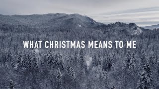 Robert Bacon - What Christmas Means To Me (Official Lyric Video)
