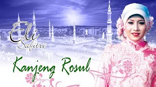 Download lagu Kanjeng Rosul - eli safitri (  Video ) mp3