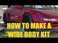 How To Make A Wide Body Kit