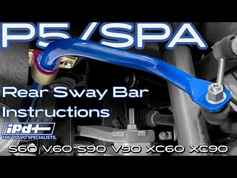 IPD Volvo S60 V70 S90 V90 XC60 XC90 Rear Sway Bar Installation