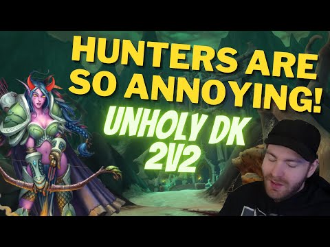 HUNTERS ARE SO ANNOYING! Unholy Death Knight PvP Shadowlands 9.2